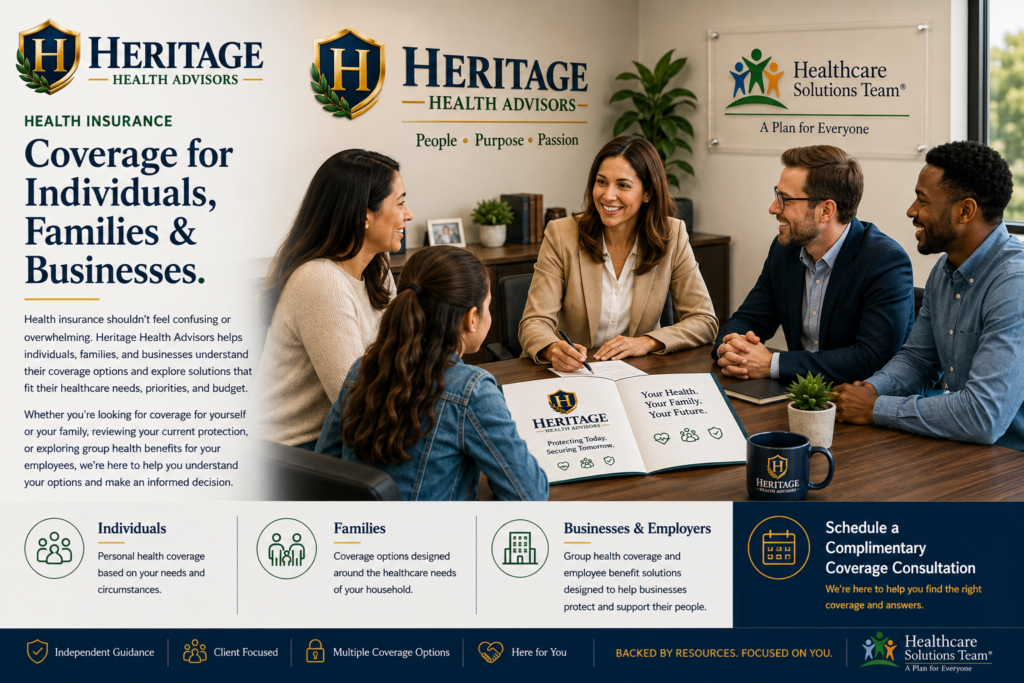 Heritage Health Advisors health insurance solutions for individuals, families, businesses and employers.